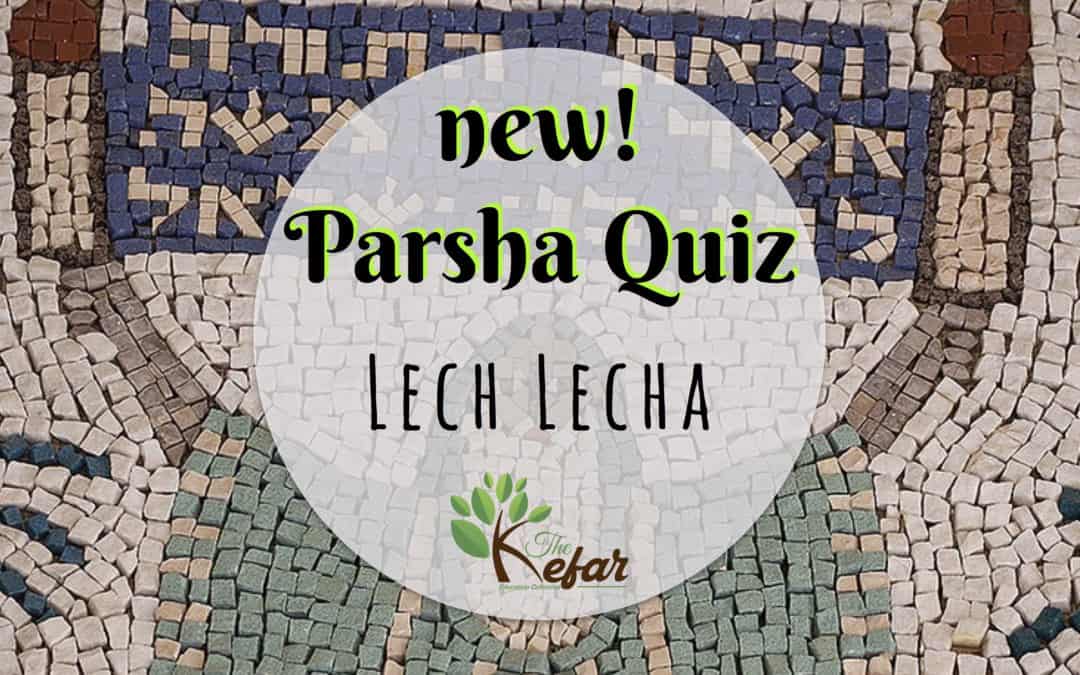 New Kefar Freebie! Lech Lecha Parsha Quiz