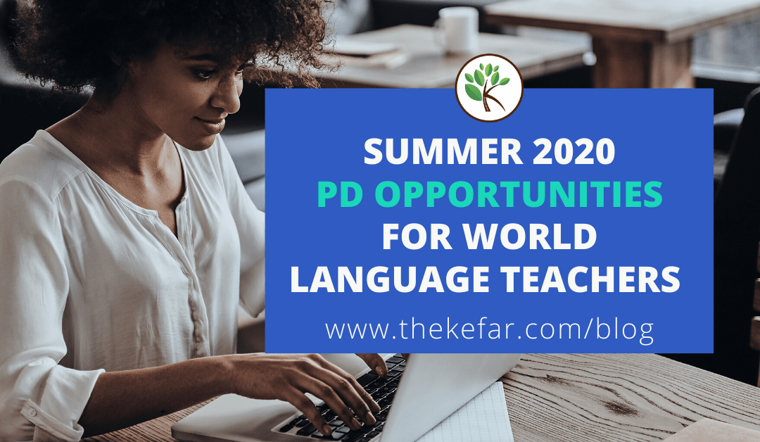 Summer 2020 Professional Development Opportunities for World Language Teachers