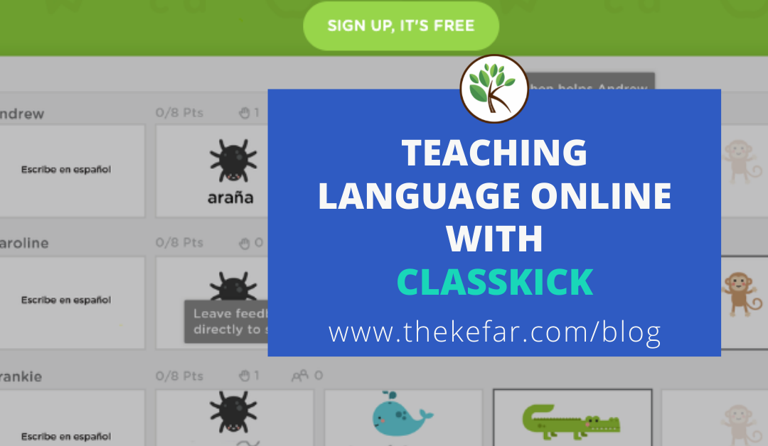 Teaching Language Online With Classkick